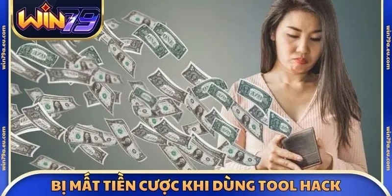 Bị mất tiền cược khi dùng tool hack