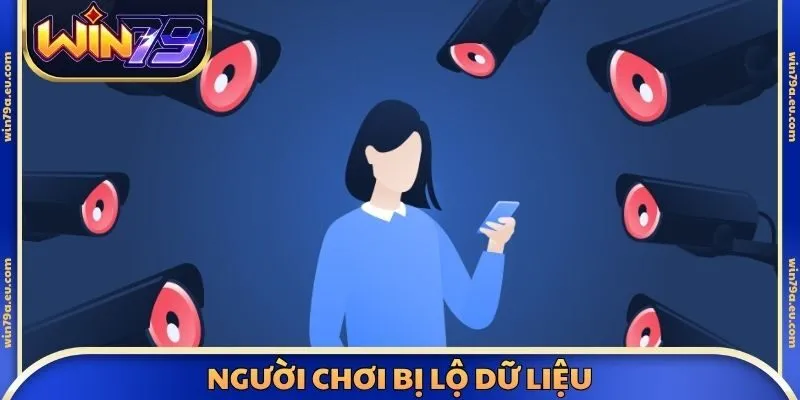 Người chơi bị lộ dữ liệu
